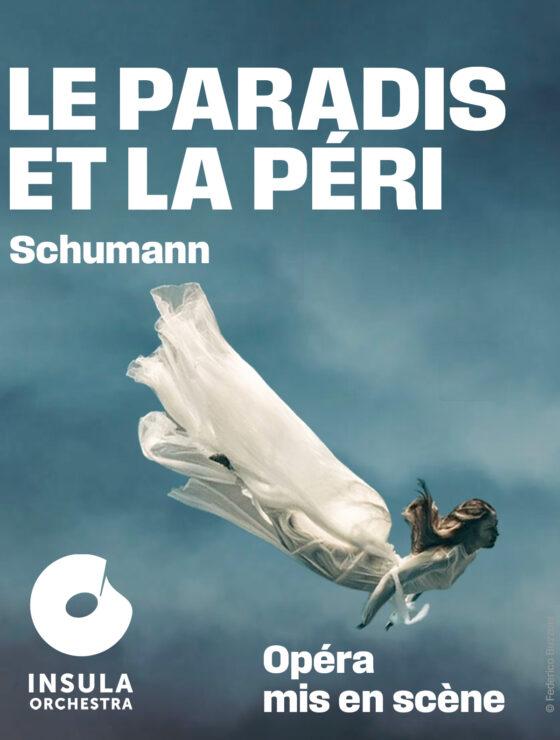 Schumann_Das Paradies und die Peri_in Paris_Inszenierung Daniela Kerck